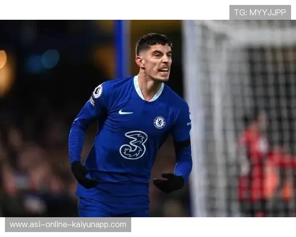 切尔西哈弗茨的中距离射门：让主场观众起立鼓掌的瞬间